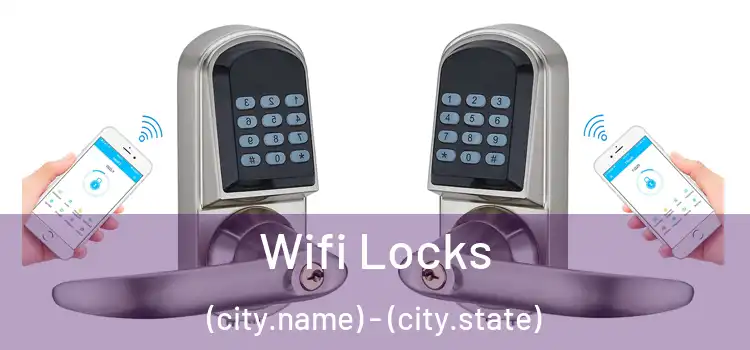  Wifi Locks (city.name) - (city.state)